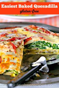 baked quesadilla, gluten free