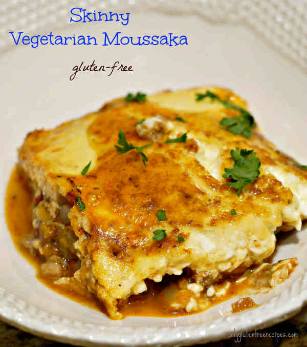 Gluten-Free Skinny Vegetarian Moussaka