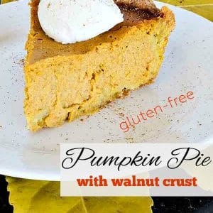 Gluten-Free Pumpkin Pie with Walnut Crust