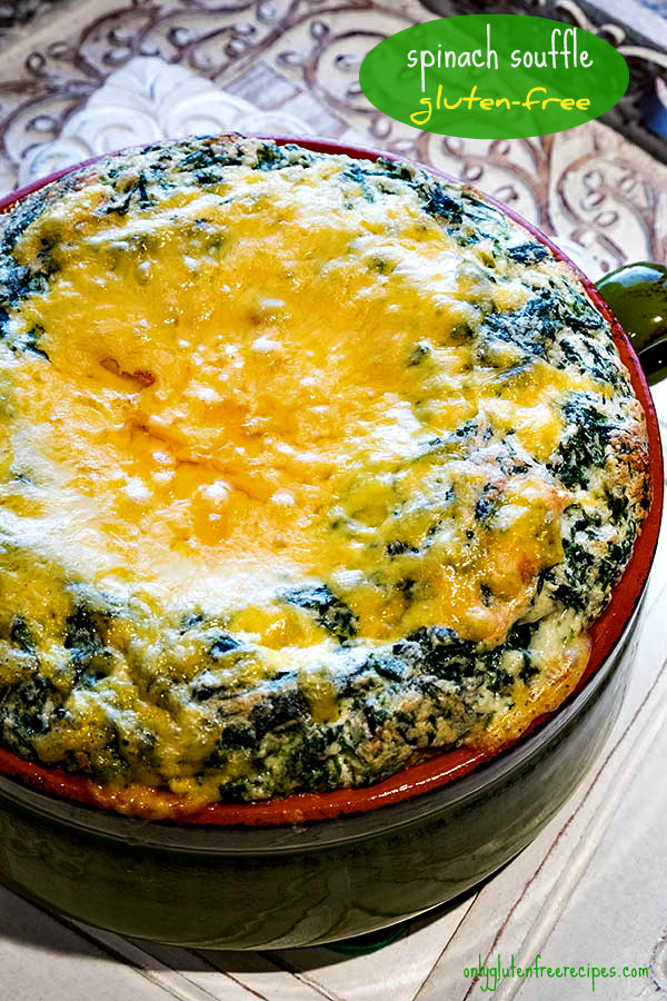 Gluten-Free Spinach Soufflé Recipe