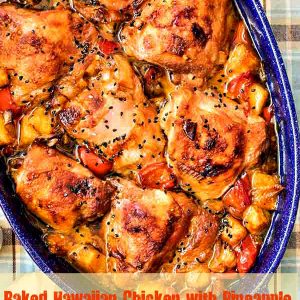 Baked Hawaiian Chicken with Pineapple
