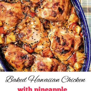 Baked Hawaiian Chicken with Pineapple