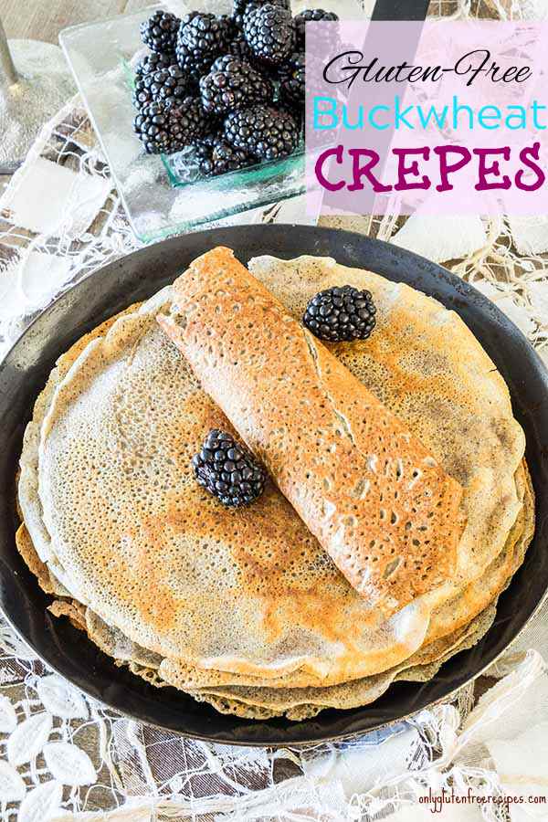 Buckwheat Crepes Recipe Gluten Free Besto Blog