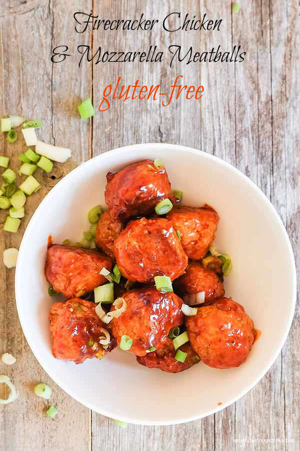 Gluten-Free Firecracker Chicken & Mozzarella Meatballs