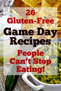 collection of 26 best gluten free game day recipes